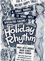 Holiday Rhythm在线观看