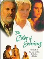 The Color of Evening在线观看