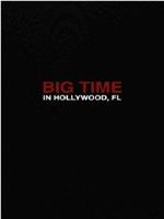 Big Time in Hollywood, FL Season 1在线观看