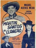 Martín Santos el llanero在线观看