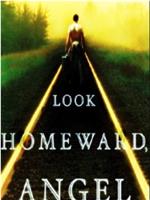 Look Homeward, Angel在线观看