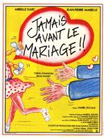 Jamais avant le mariage在线观看