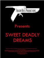 Sweet Deadly Dreams在线观看