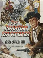 The Phantom Stagecoach在线观看