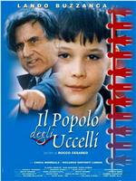 Il popolo degli uccelli在线观看