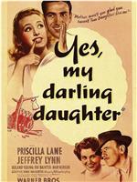 Yes, My Darling Daughter在线观看