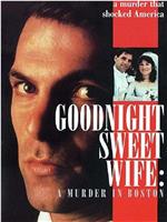 Goodnight Sweet Wife: A Murder in Boston