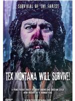 Tex Montana Will Survive!