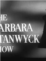 The Barbara Stanwyck Show:House in Order在线观看