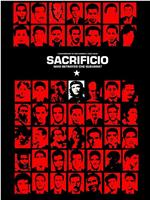 Sacrificio: Who Betrayed Che Guevara