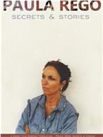 Paula Rego, Secrets & Stories在线观看