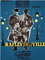 Rafles sur la ville在线观看