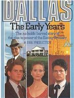 Dallas: The Early Years在线观看