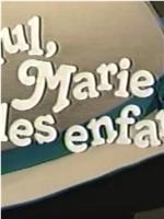 Paul, Marie et les enfants