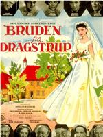 Bruden fra Dragstrup在线观看