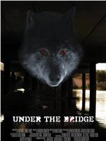 Under the Bridge在线观看