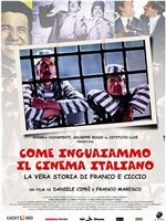 Come inguaiammo il cinema italiano - La vera storia di Franco e Ciccio在线观看