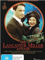 The Lancaster Miller Affair在线观看
