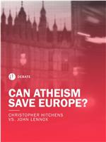 希金斯论战伦诺克斯：无神论能救欧洲吗？在线观看