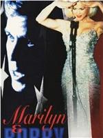 Marilyn and Bobby: Her Final Affair