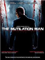 The Mutilation Man在线观看