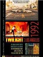 Twilight: Los Angeles在线观看