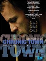 Chronic Town在线观看