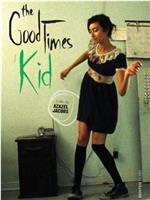 The GoodTimesKid