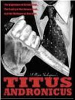 Titus Andronicus在线观看