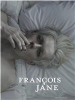 The Misfortunes of Francois Jane在线观看