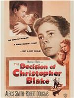 The Decision of Christopher Blake在线观看