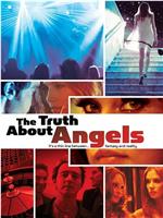 The Truth About Angels在线观看