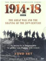 1914 - 1918 : The Great War And The Shaping Of The 20th Century在线观看