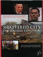 Shattered City: The Halifax Explosion在线观看