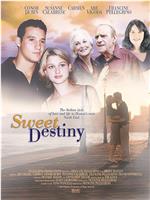 Sweet Destiny在线观看