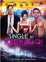 Single in South Beach在线观看