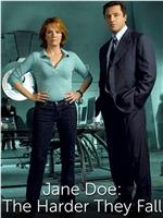 Jane Doe: The Harder They Fall在线观看