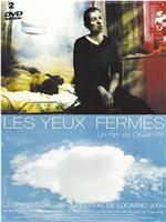 Les yeux fermés在线观看