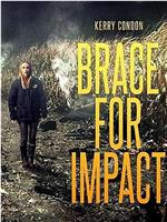 Brace for Impact在线观看