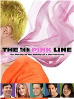 The Thin Pink Line