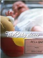 The Baby Dance在线观看