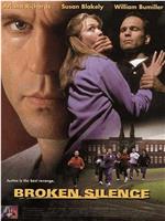 Broken Silence: A Moment of Truth Movie在线观看