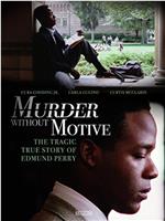 Murder Without Motive: The Edmund Perry Story在线观看