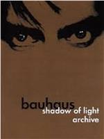 Bauhaus: Shadow of Light