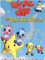 Rolie Polie Olie: The Baby Bot Chase在线观看