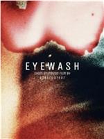 Eye Wash在线观看