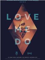 Love Me Do在线观看