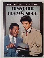 Tenspeed and Brown Shoe