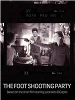 The Foot Shooting Party