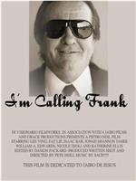 I'm Calling Frank在线观看